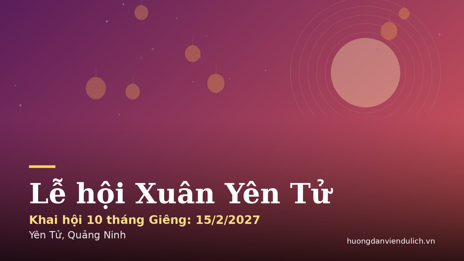 येन तू महोत्सव 2027: त्रुक लाम ज़ेन संप्रदाय की पैतृक भूमि की तीर्थयात्रा